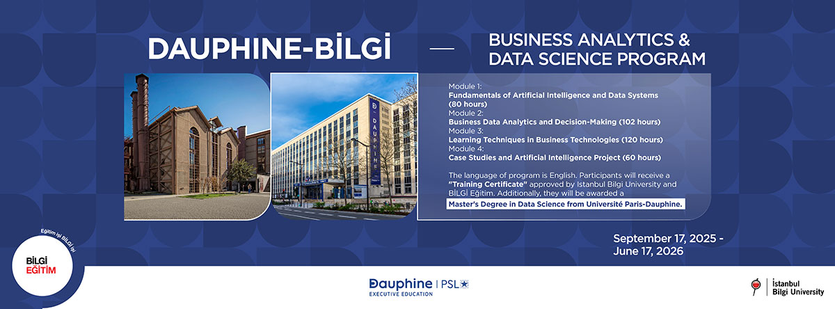 DAUPHINE-BİLGİ Business Analytics & Data Science Program DAUPHINE-BİLGİ Business Analytics & Data Science Program