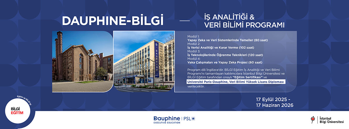 DAUPHINE-BİLGİ İŞ ANALİTİĞİ & VERİ BİLİMİ PROGRAMI
