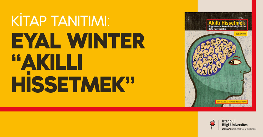 Eyal Winter'ın “Akıllı Hissetmek” kitabının tanıtımı yapıldı.