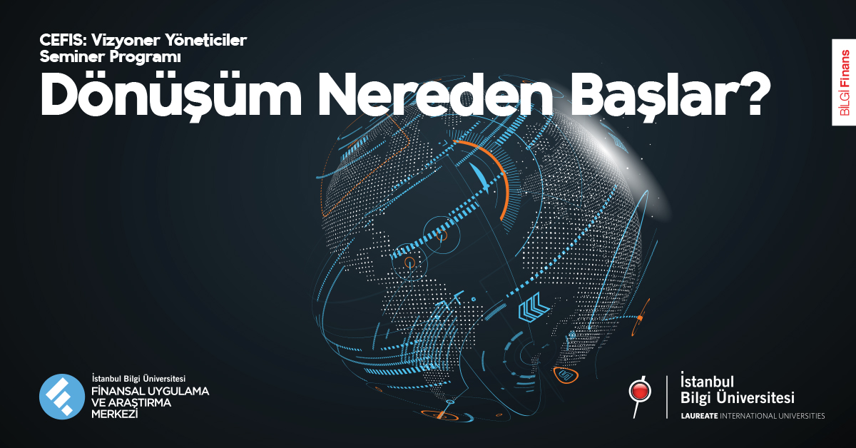 Vizyoner Yöneticiler Seminer Programı: Dönüşüm Nereden Başlar?