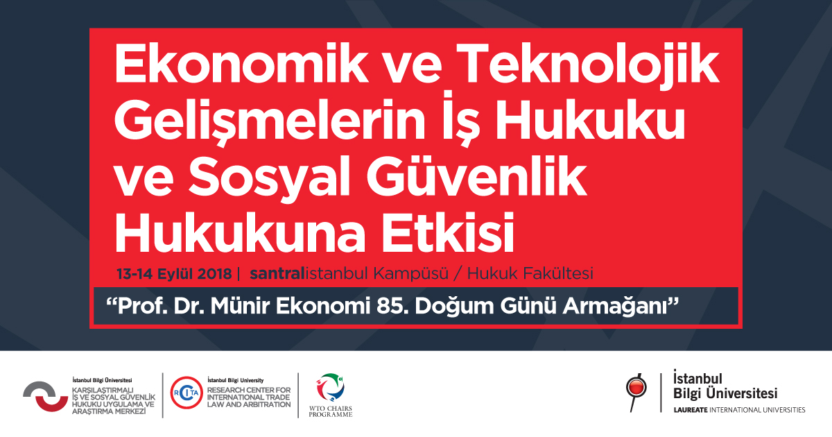 Ekonomik ve Teknolojik Gelişmelerin İş Hukuku ve Sosyal Güvenlik Hukukuna Etkisi