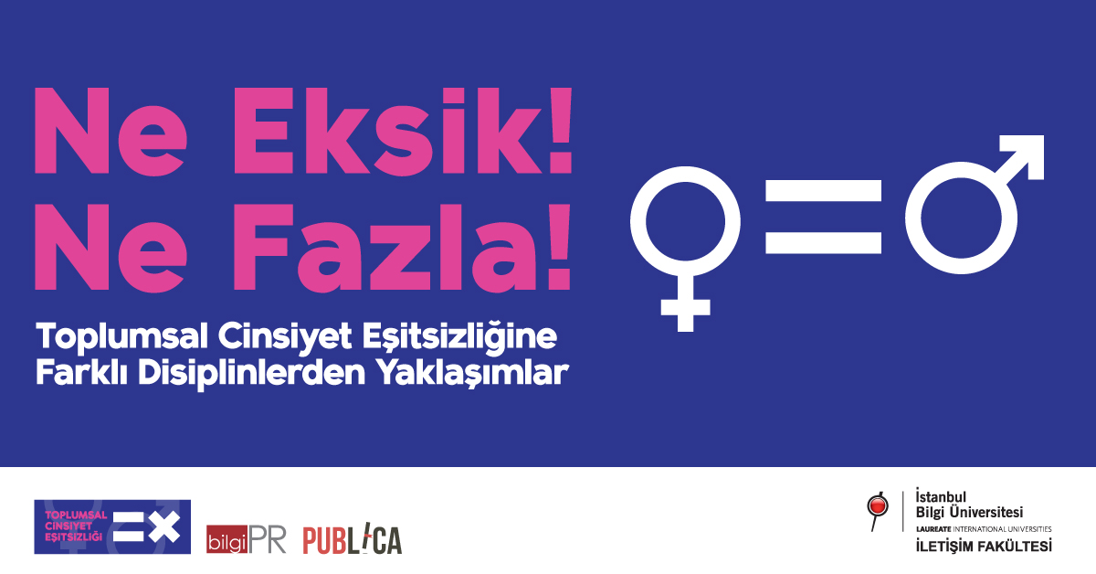 Seminer: “Kadın=Erkek / Ne Eksik! Ne Fazla”