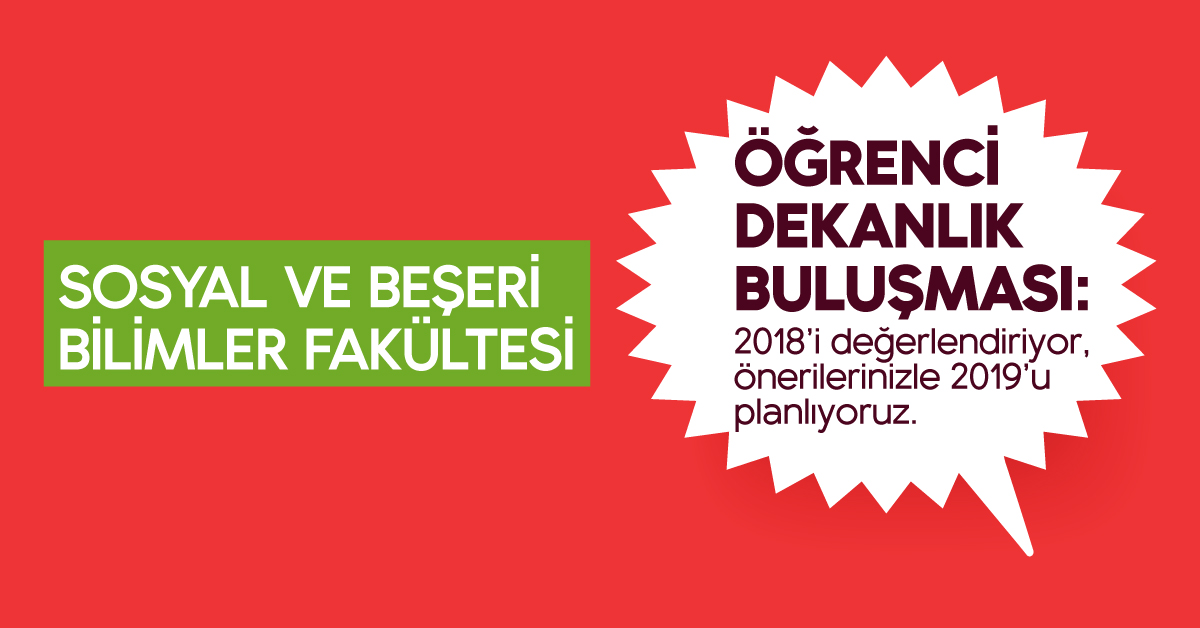 Öğrenci-Dekanlık Buluşması: Sosyal ve Beşeri Bilimler Fakültesi