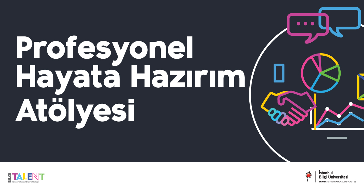 "Profesyonel Hayata Hazırım" Atölyesi