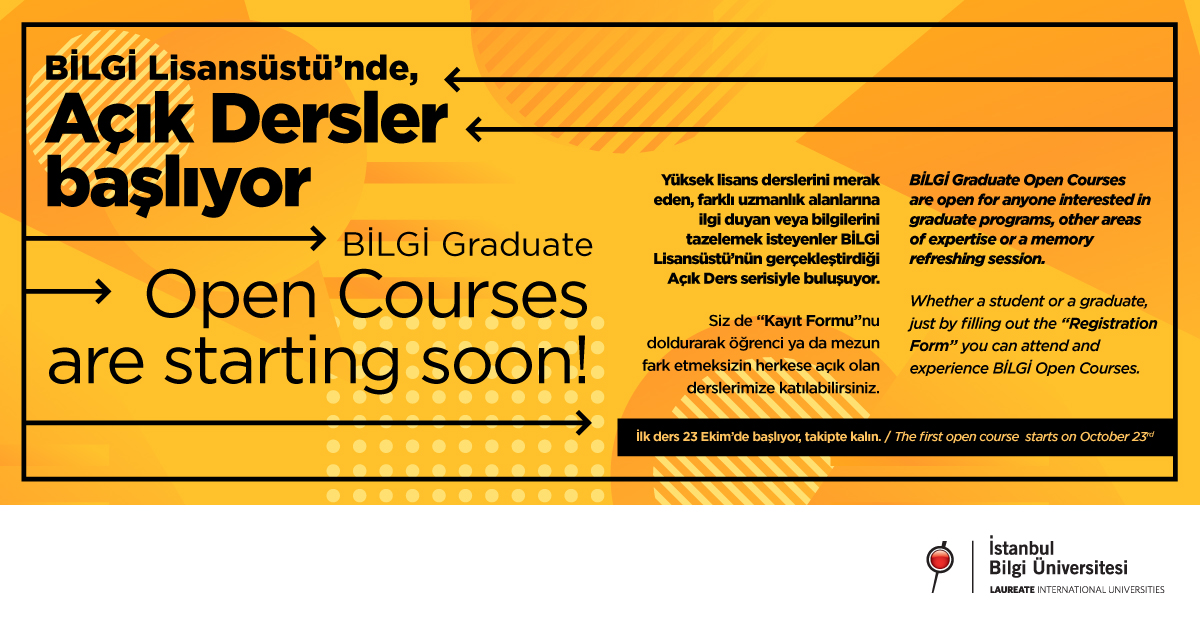 BİLGİ Graduate "Open Courses" are starting soon.