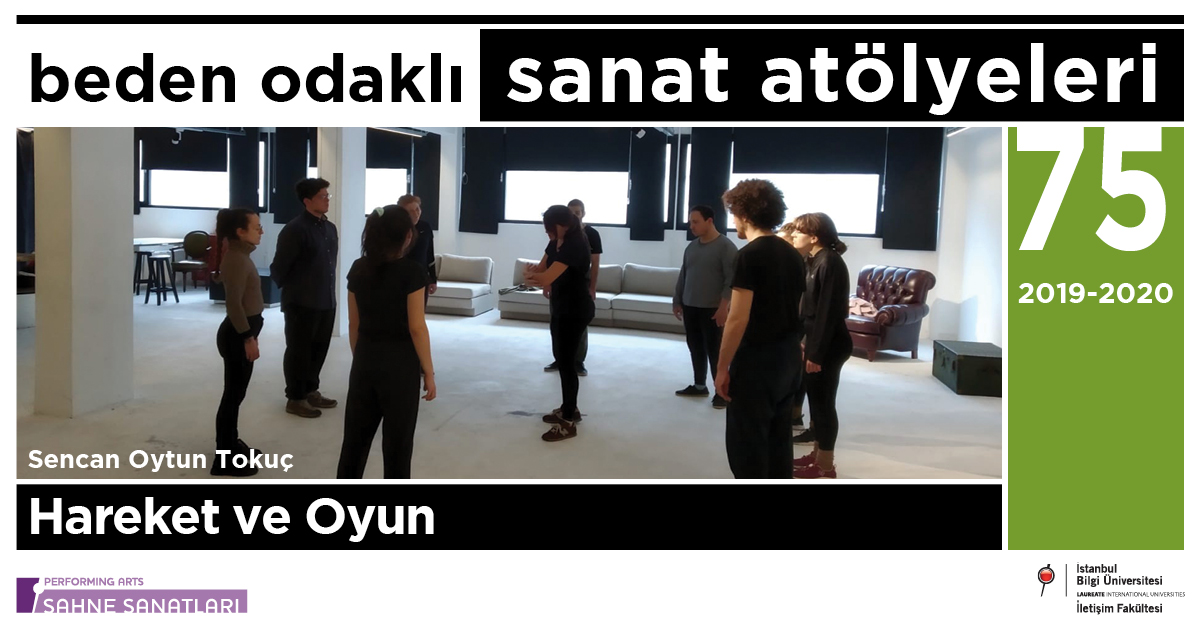 Beden Odaklı Sanat Atölyeleri-75: Hareket ve Oyun