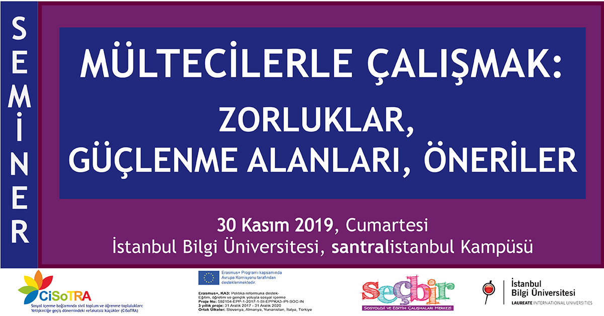 Seminer: Mültecilerle Çalışmak: Zorluklar, Güçlenme Alanları, Öneriler