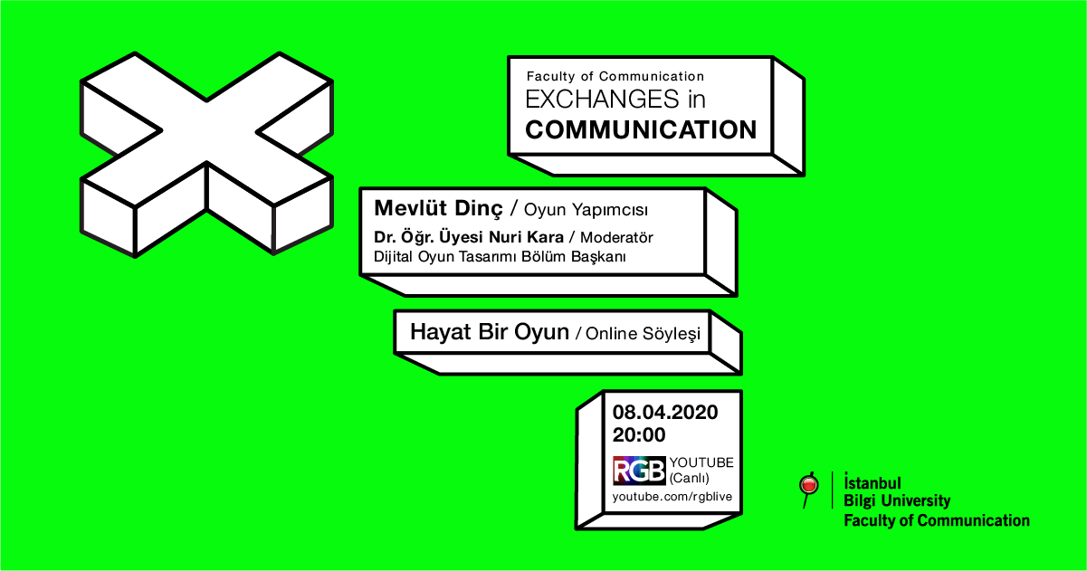 Exchanges in Communication: Hayat Bir Oyun