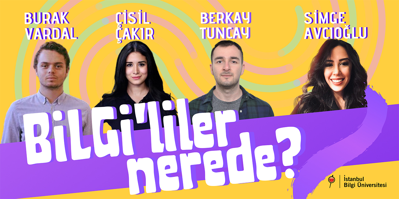 BİLGİ'liler Nerede?