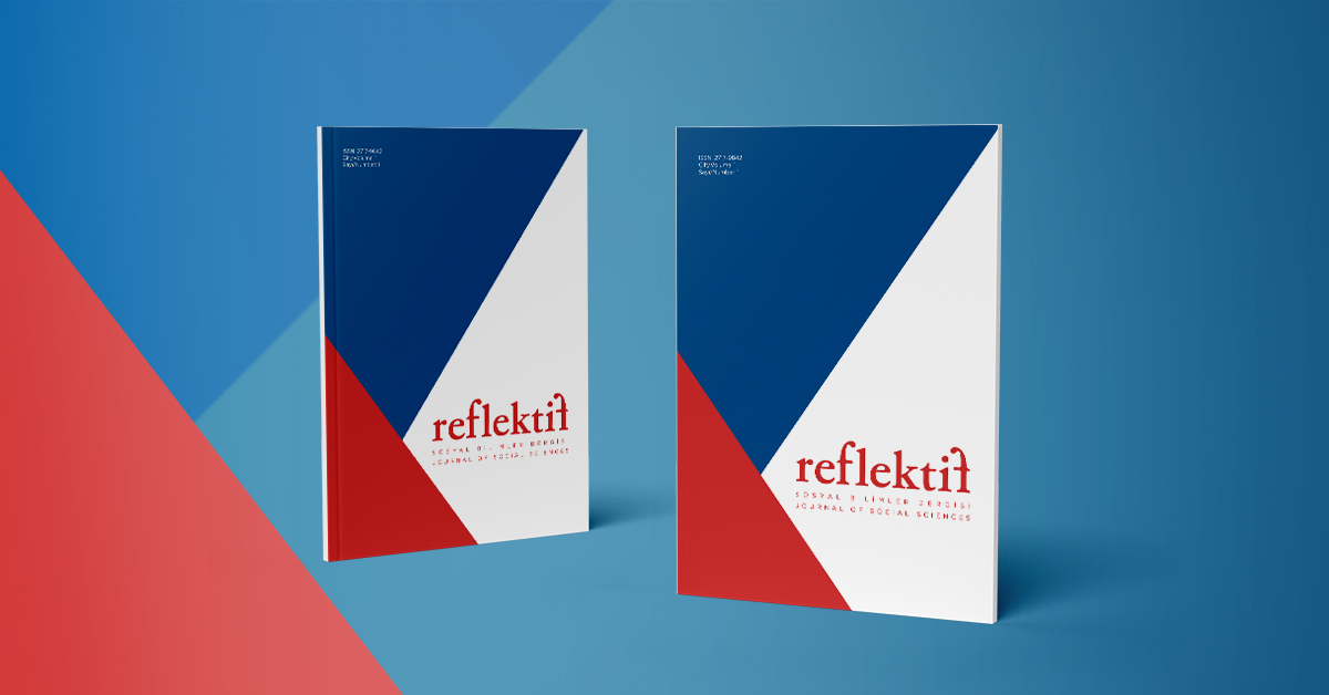 REFLEKTİF Sosyal Bilimler Dergisi yayın hayatına başladı