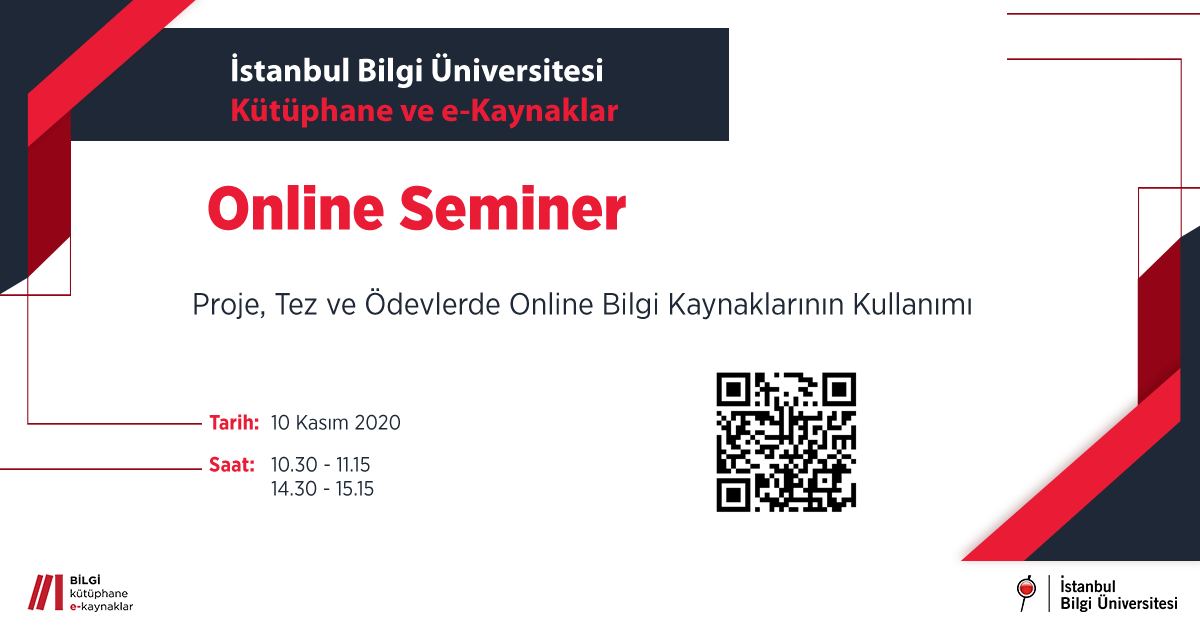 BİLGİ Kütüphane Online Seminer: Proje, Tez ve Ödevlerde Online Bilgi Kaynaklarının Kullanımı