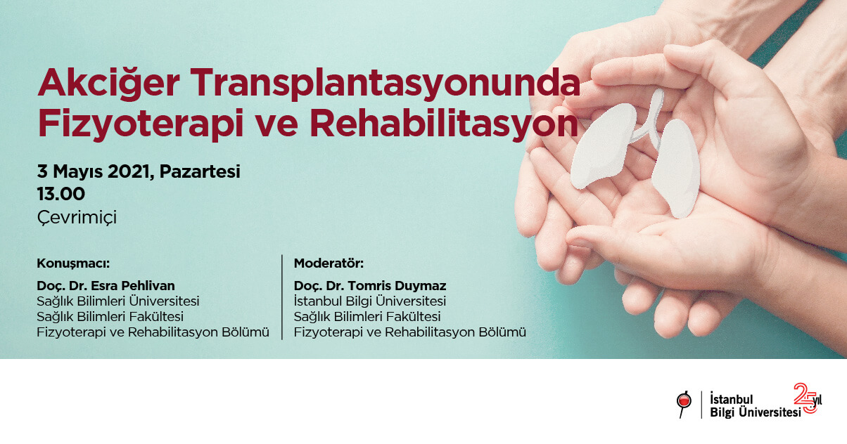 Akciğer Transplantasyonunda Fizyoterapi ve Rehabilitasyon