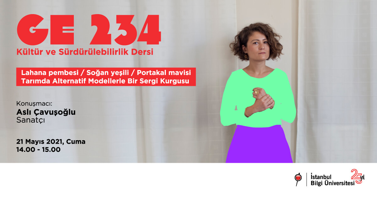 GE 234 Kültür ve Sürdürülebilirlik dersi: Lahana pembesi / Soğan yeşili / Portakal mavisi, Tarımda Alternatif Modellerle Bir Sergi Kurgusu