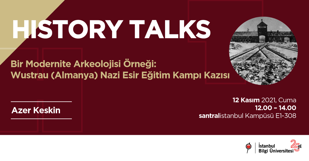 HISTORY TALKS: Bir Modernite Arkeolojisi Örneği