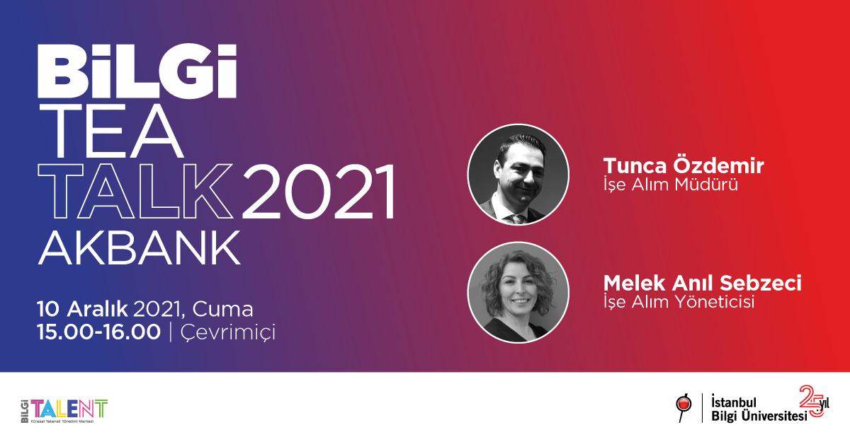 BİLGİ TEA TALK 2021 AKBANK