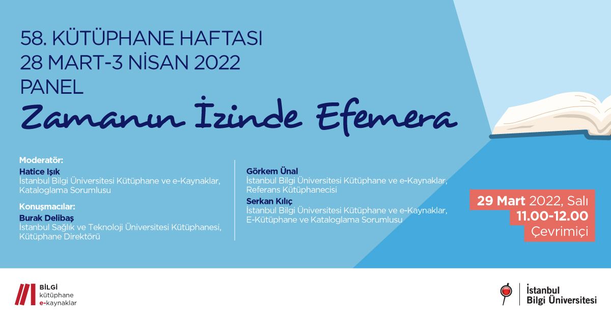 58. Kütüphane Haftası: Zamanın İzinde Efemera