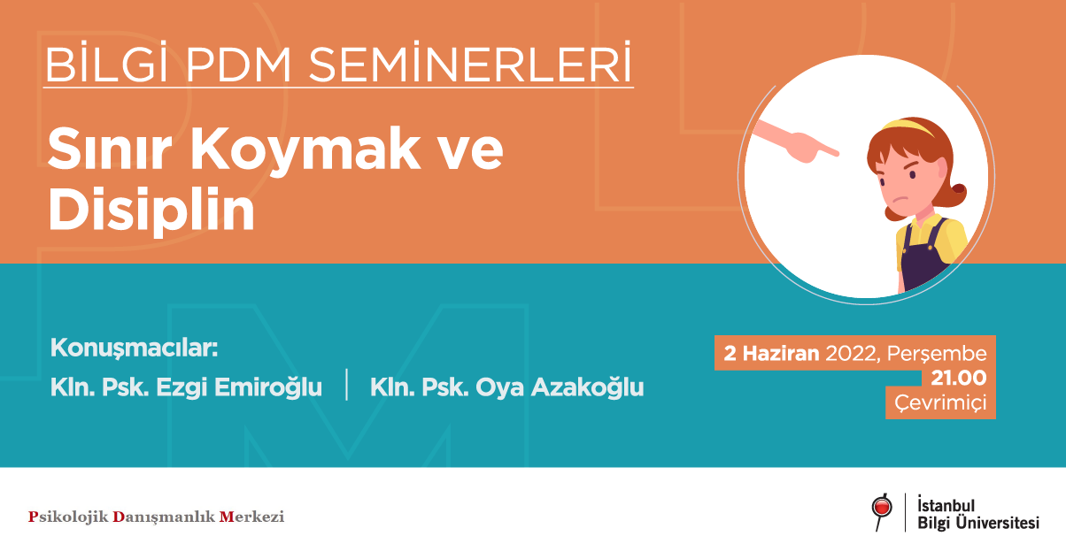 BİLGİ PDM Seminerleri – Sınır Koymak ve Disiplin