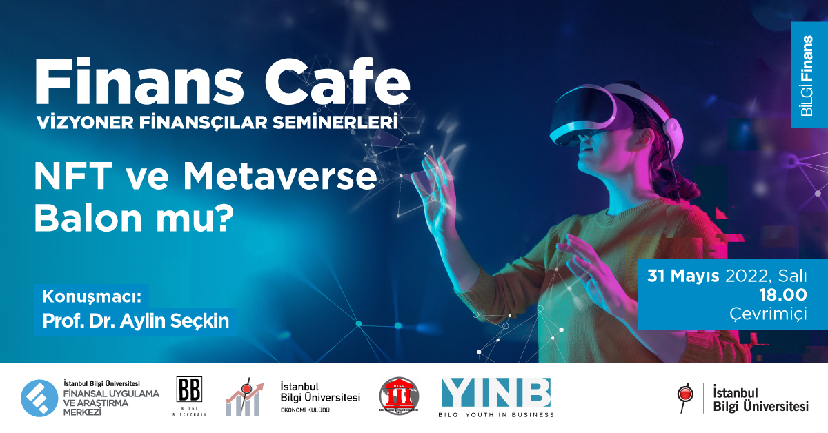 Finans Cafe: NFT ve Metaverse Balon mu?