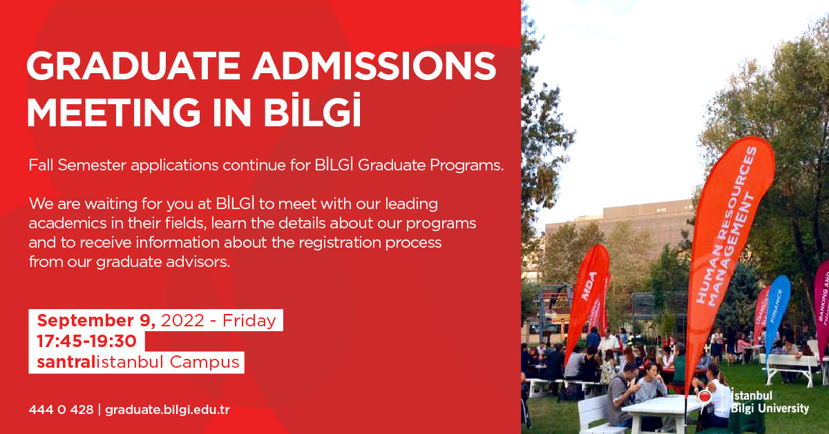 Graduate Admissions Meeting in BİLGİ