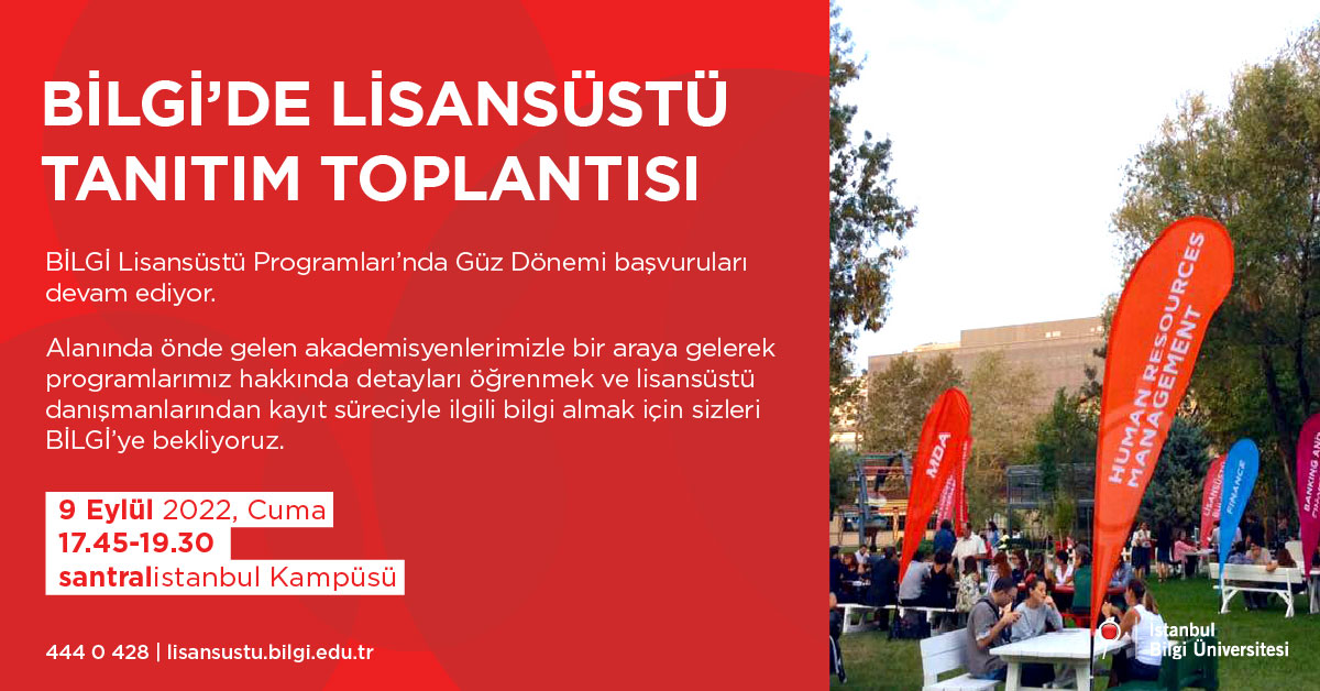 BİLGİ’de Lisansüstü Tanıtım Toplantısı