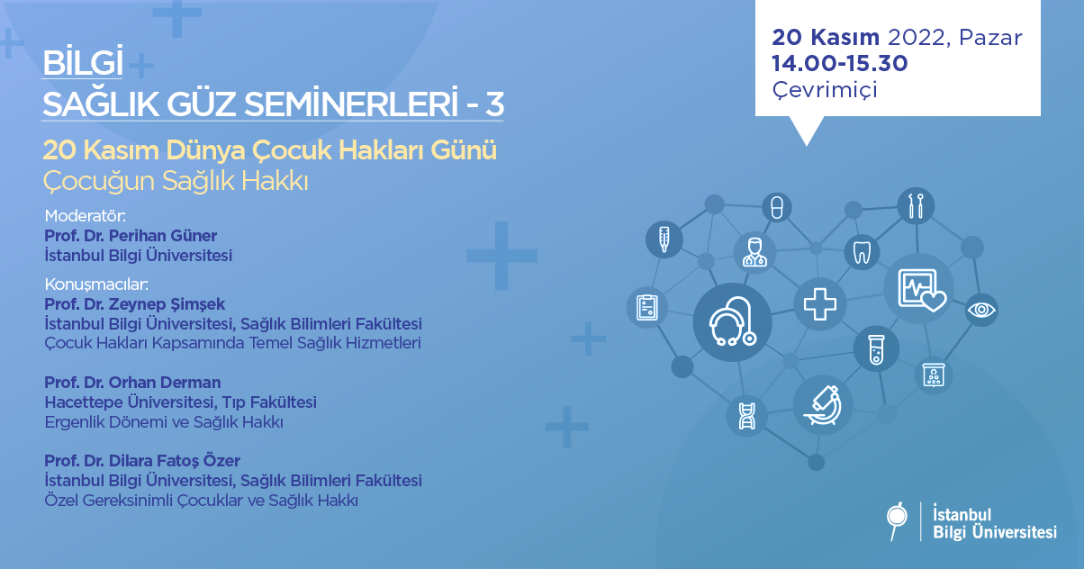 BİLGİ Sağlık Güz Seminerleri – 3 / Çocuğun Sağlık Hakkı