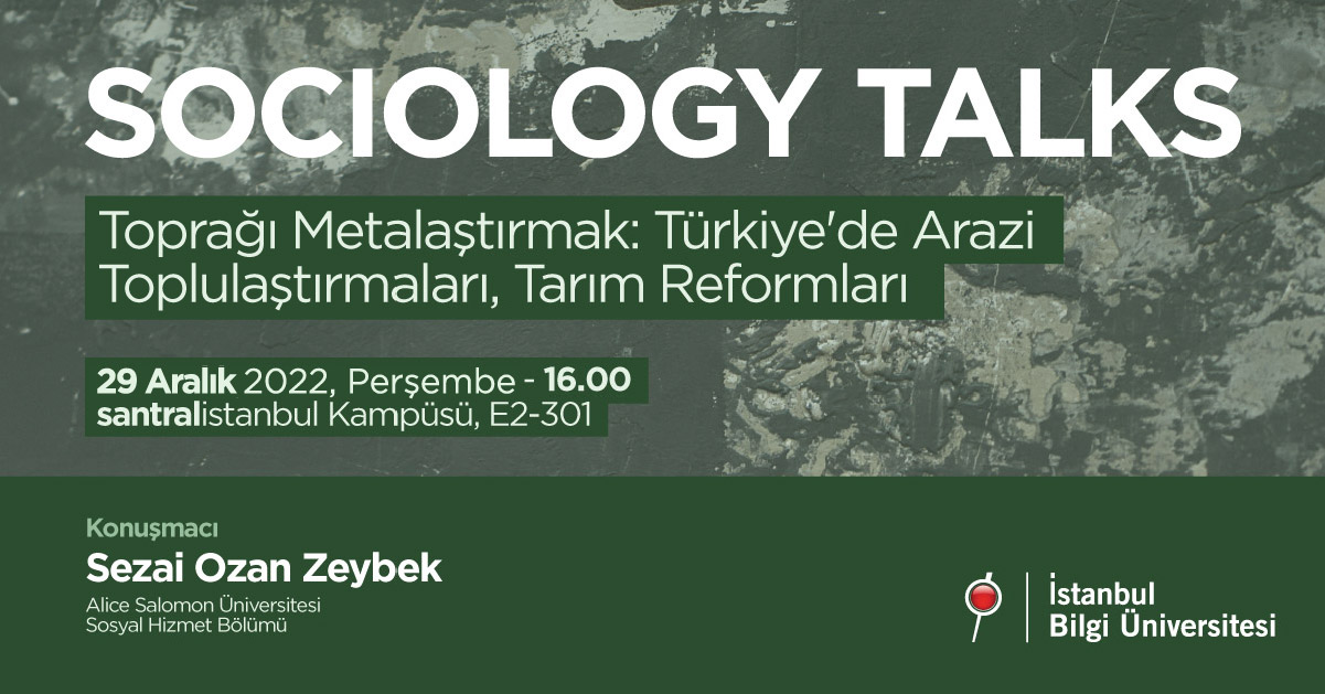 SOCIOLOGY TALKS: Toprağı Metalaştırmak