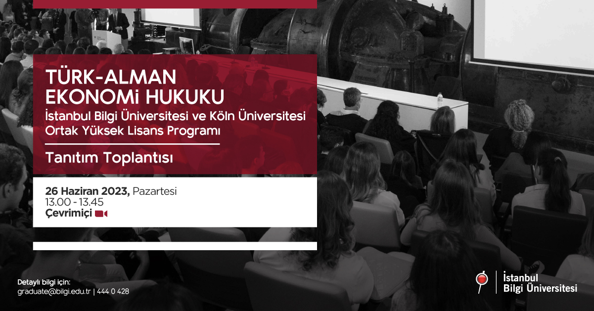 Türk-Alman Ekonomi Hukuku Yüksek Lisans Programı Tanıtım Toplantısı Türk-Alman Ekonomi Hukuku Yüksek Lisans Programı Tanıtım Toplantısı