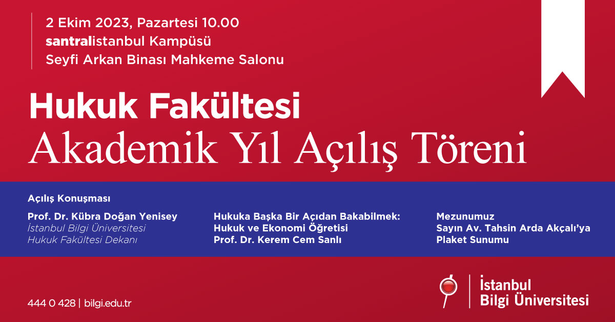 Hukuk Fakültesi Akademik Yılı Açılış Töreni