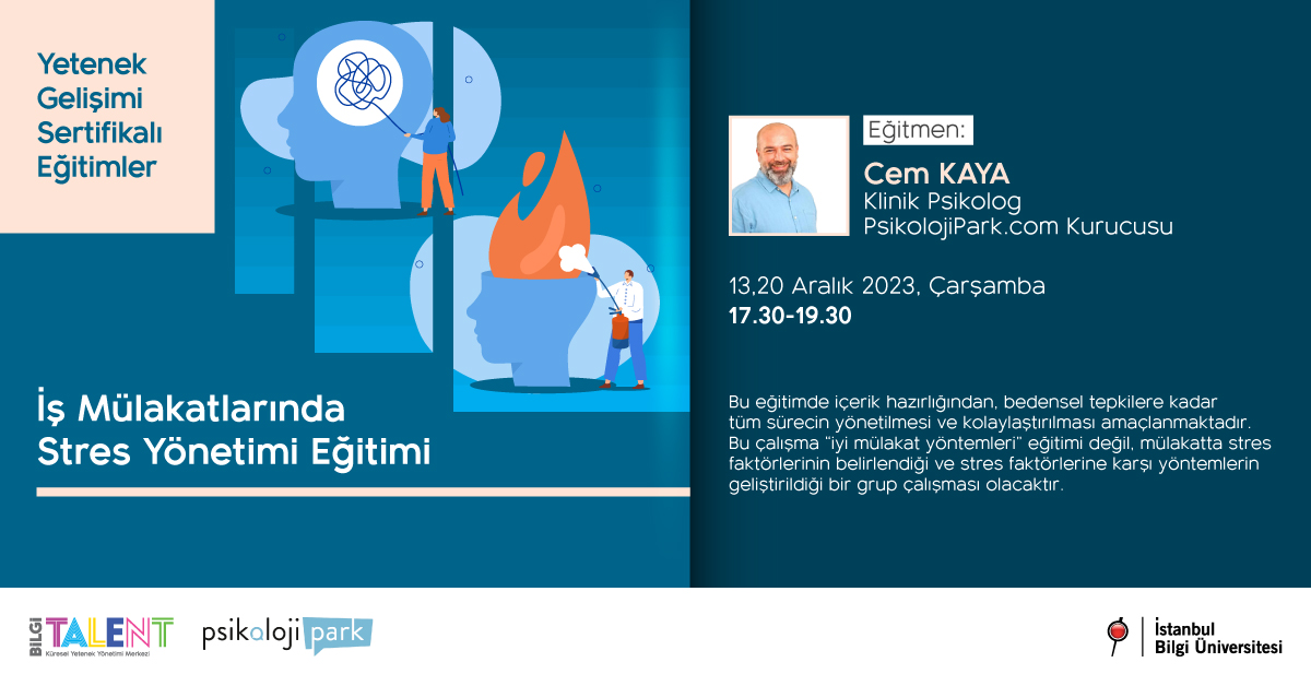İş Mülakatlarında Stres Yönetimi Eğitimi İş Mülakatlarında Stres Yönetimi Eğitimi