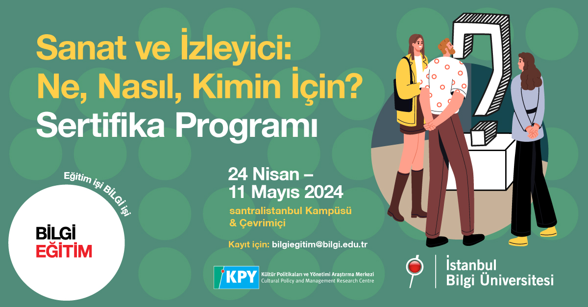 Sanat Ve İzleyici: Ne, Nasıl, Kimin İçin?