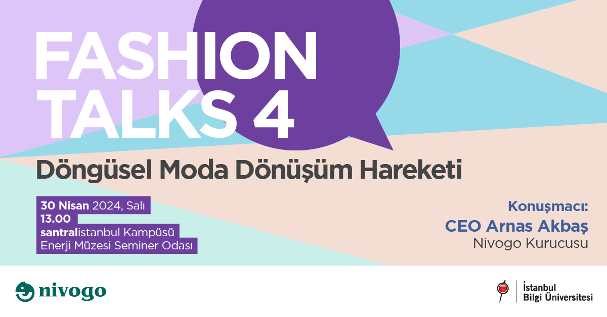 FASHION TALKS 4 Döngüsel Moda Dönüşüm Hareketi