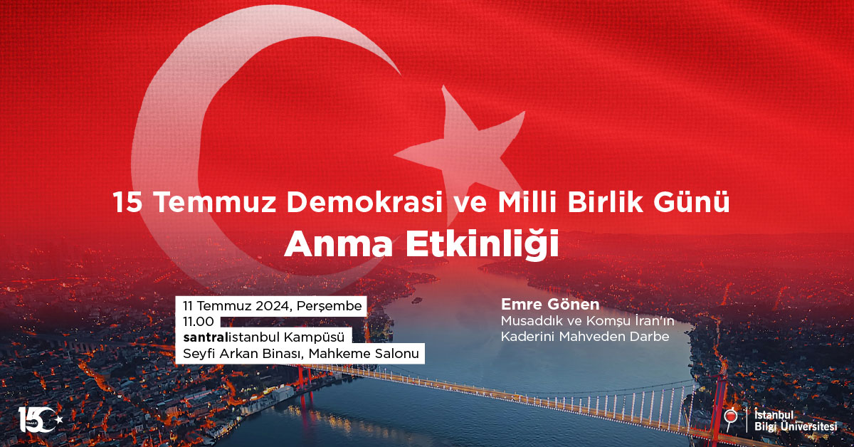 15 Temmuz Demokrasi ve Milli Birlik Günü Anma Etkinliği