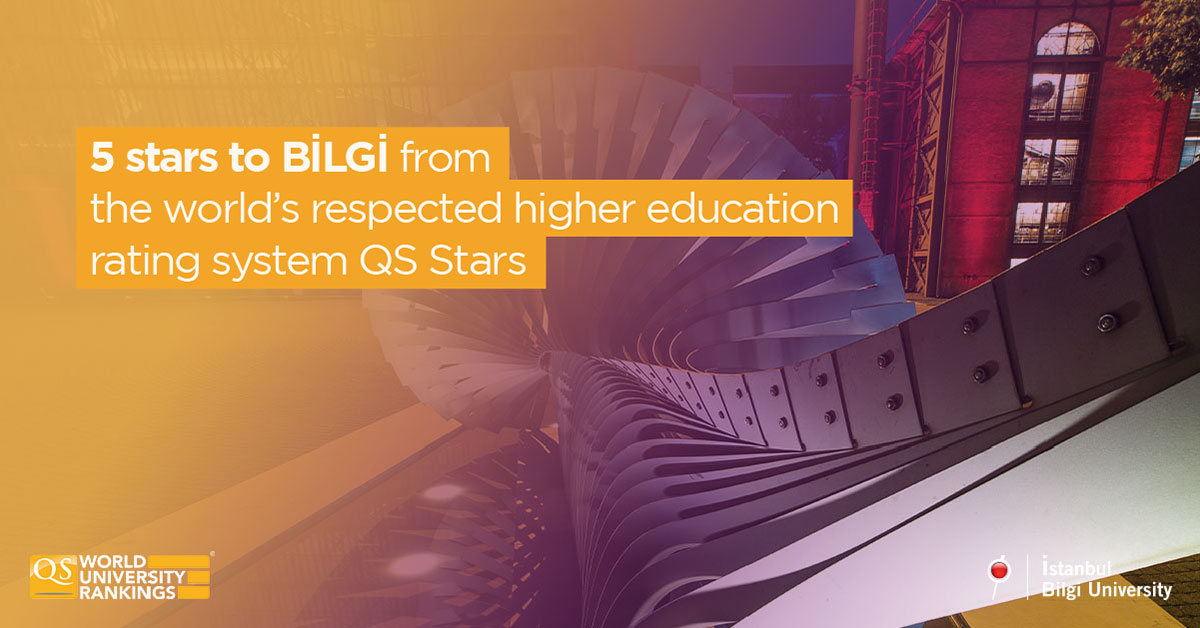 5 stars to BİLGİ from the world’s respected higher education rating system QS Stars