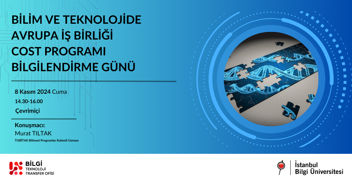 Bilim ve Teknolojide Avrupa İş Birliği Cost Programı Bilgilendirme Günü