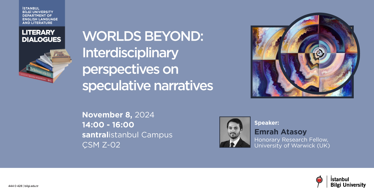 Literary Dialogues:   Worlds Beyond: Interdisciplinary Perspectives on Speculative Narratives