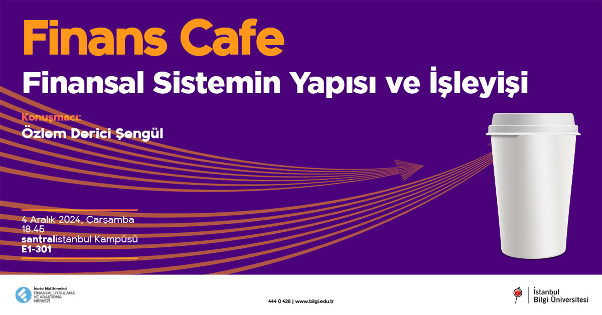 Finans Cafe: Finansal Sistemin Yapısı ve İşleyişi