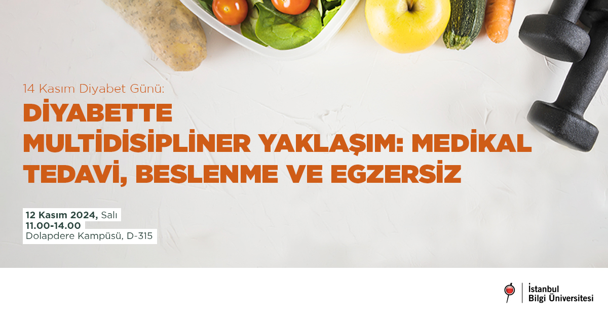 14 Kasım Diyabet Günü: Diyabette Multidispliner Yaklaşım: Medikal Tedavi, Beslenme ve Egzersiz