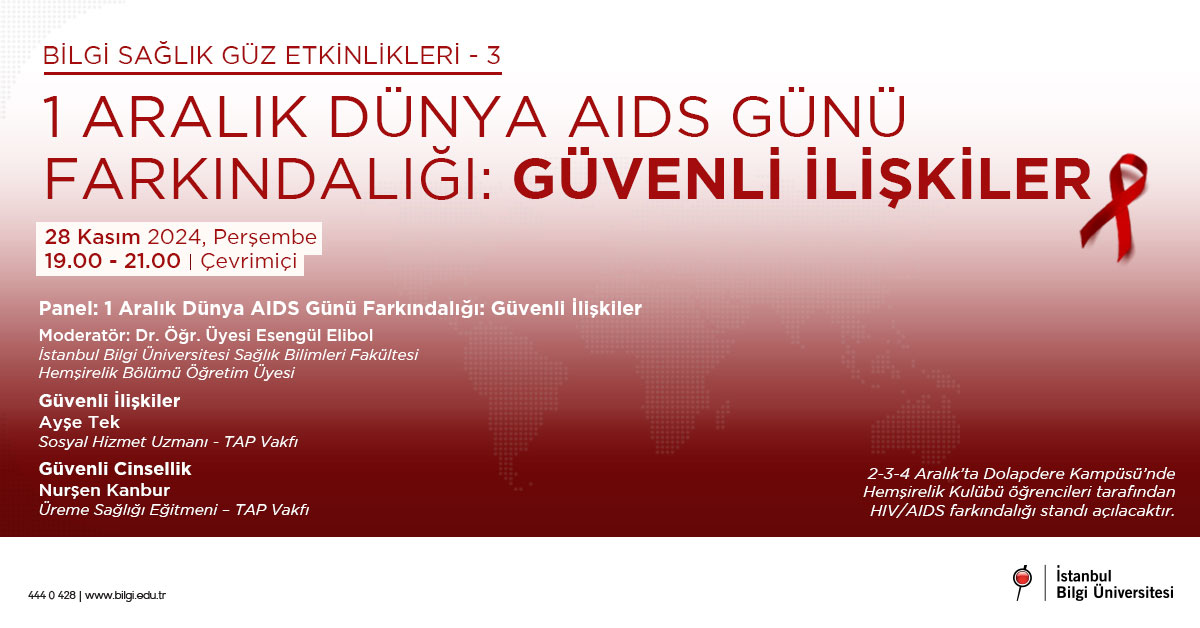 BİLGİ Sağlık Güz Etkinlikleri: 1 Aralık Dünya AIDS Günü Farkındalığı: Güvenli İlişkiler