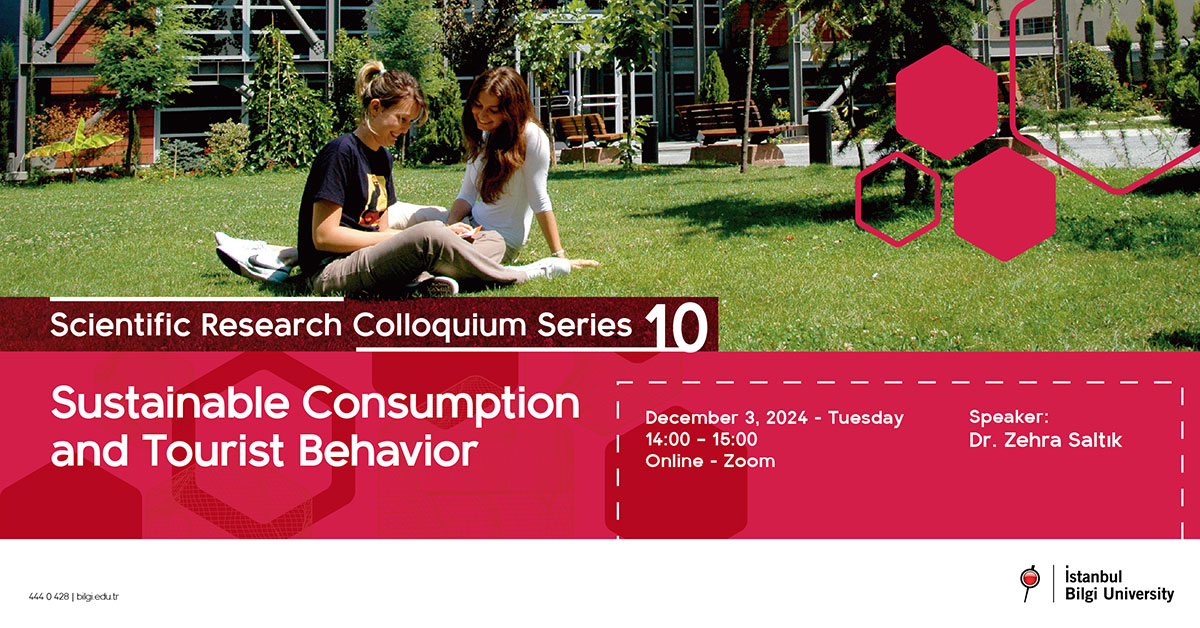 Scientific Research Colloquium Series 10: Sustainable Consumption and Tourist Behaviour