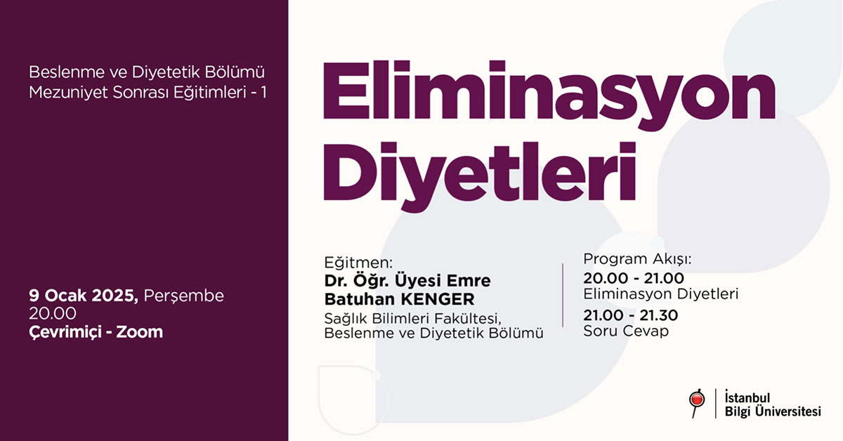 Beslenme ve Diyetetik Bölümü Mezuniyet Sonrası Eğitimleri -1: Eliminasyon Diyetleri