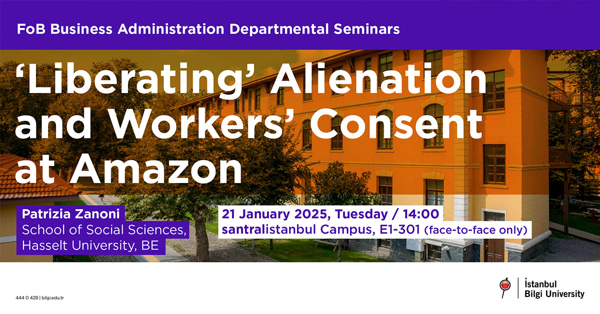 FoB Business Administration Departmental Seminars: Liberating Alienation and Workers Consent at Amazon