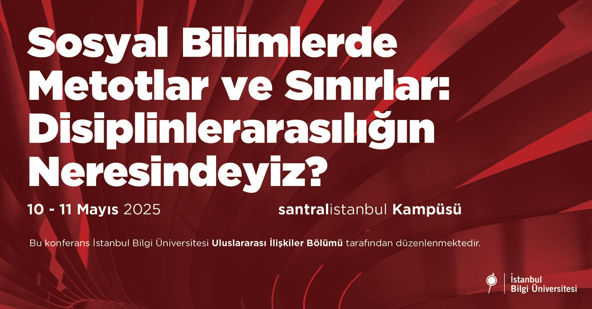 Sosyal Bilimlerde Metotlar ve Sınırlar: Disiplinlerarasılığın Neresindeyiz? Sosyal Bilimlerde Metotlar ve Sınırlar: Disiplinlerarasılığın Neresindeyiz?