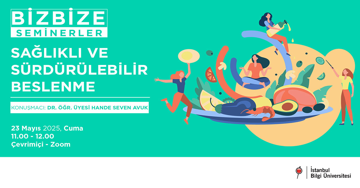 BizBize Seminerler: Sağlıklı ve Sürdürebilir Beslenme