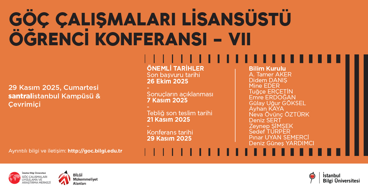 Göç Çalışmaları Lisansüstü Öğrenci Konferansı – VII Göç Çalışmaları Lisansüstü Öğrenci Konferansı – VII
