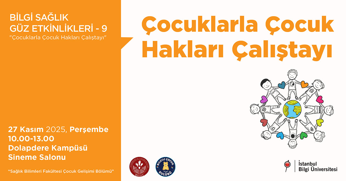BİLGİ Health Fall Events-9: Children's Rights Conference with Children