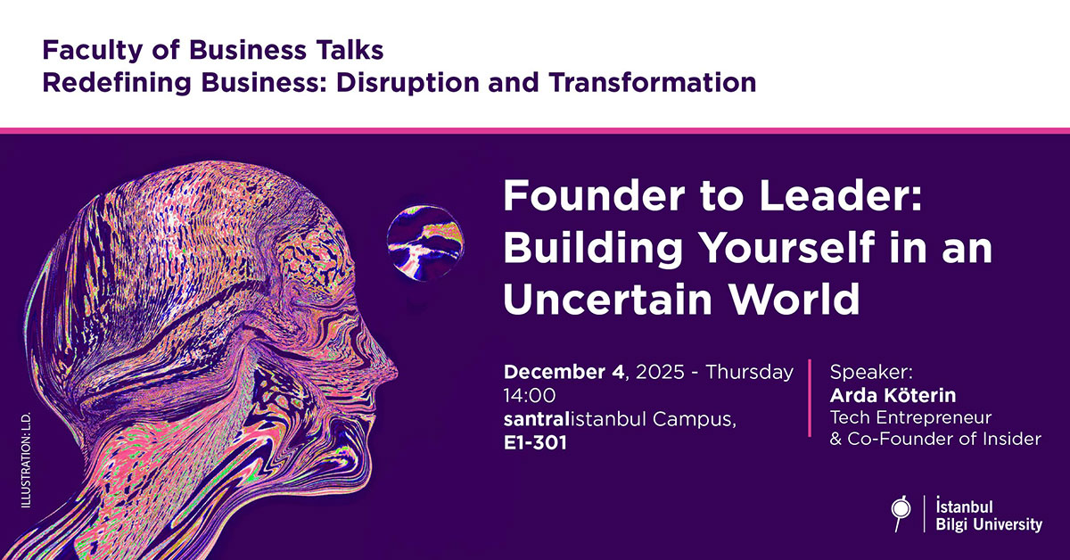 Faculty o Business Talks: Redefining Business Disruption and Transformation - Founder to Leader Building Yourself in an Uncertain World