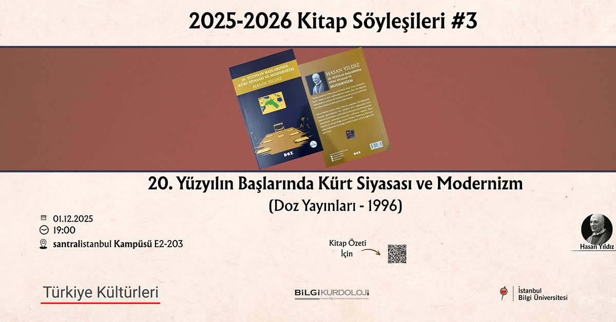 2025-2026 Kitap Söyleşileri 3: 20. Yüzyılın Başlarında Kürt Siyasası ve Modernizm