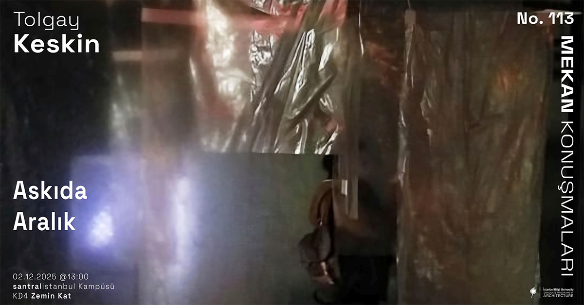 Mekan Konuşmaları No.113 - Askıda Aralık