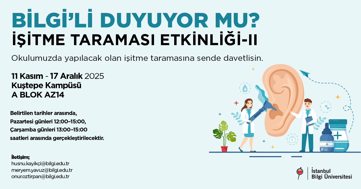 BİLGİ'li Duyuyor Mu? İşitme Taraması Etkinliği -II