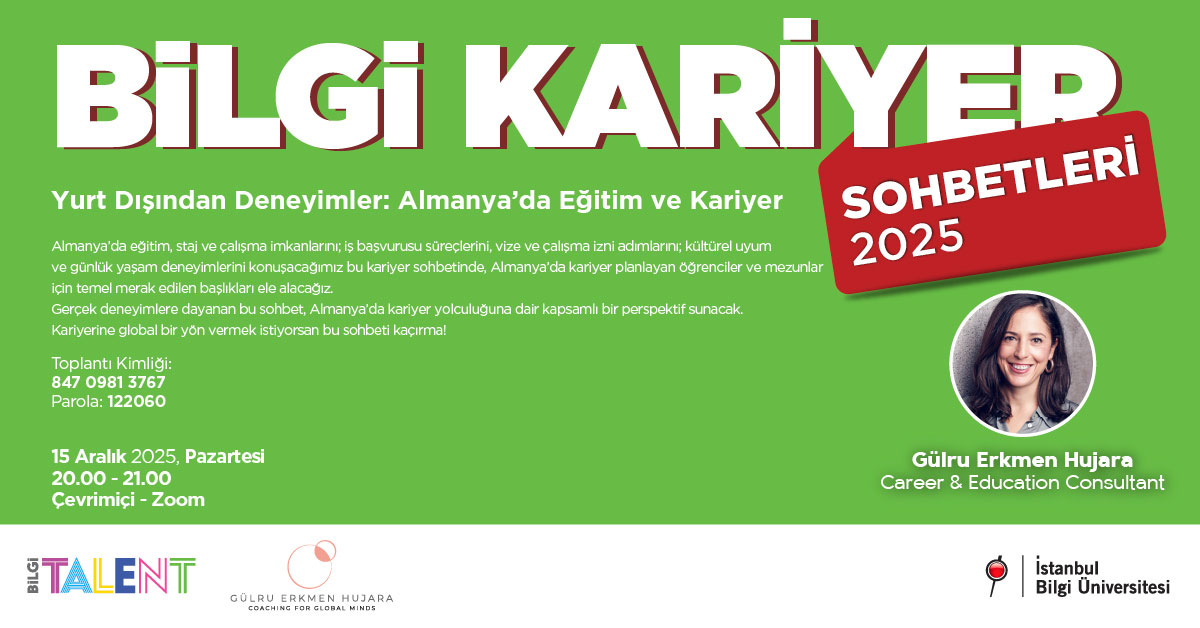 BİLGİ Talent- Kariyer Sohbetleri: Yurt Dışından Deneyimler: Almanya’da Eğitim ve Kariyer